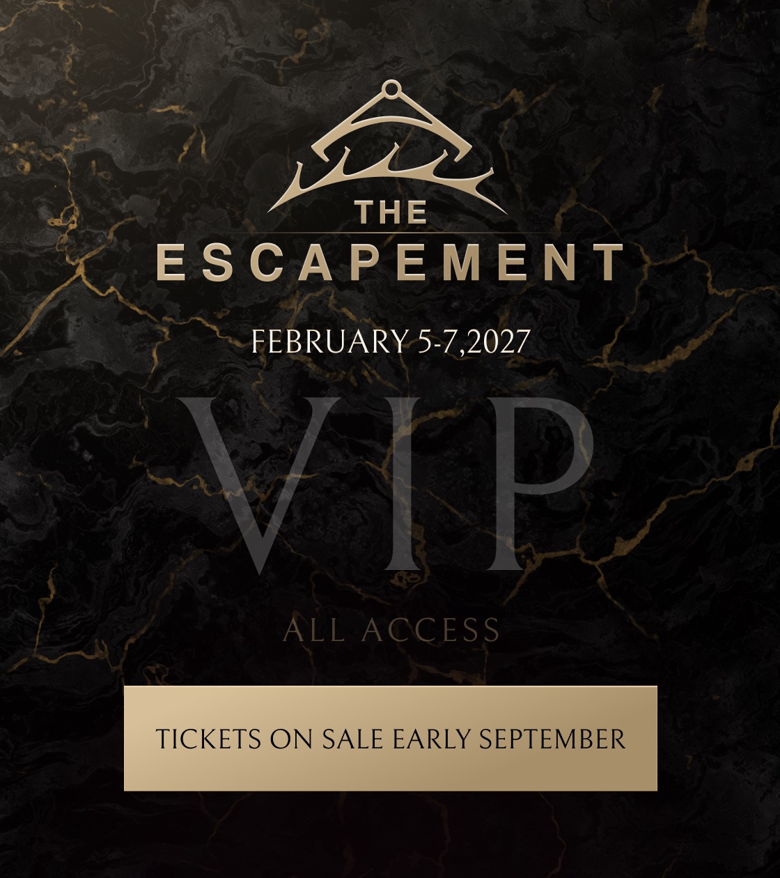 The Escapement VIP All Access pass