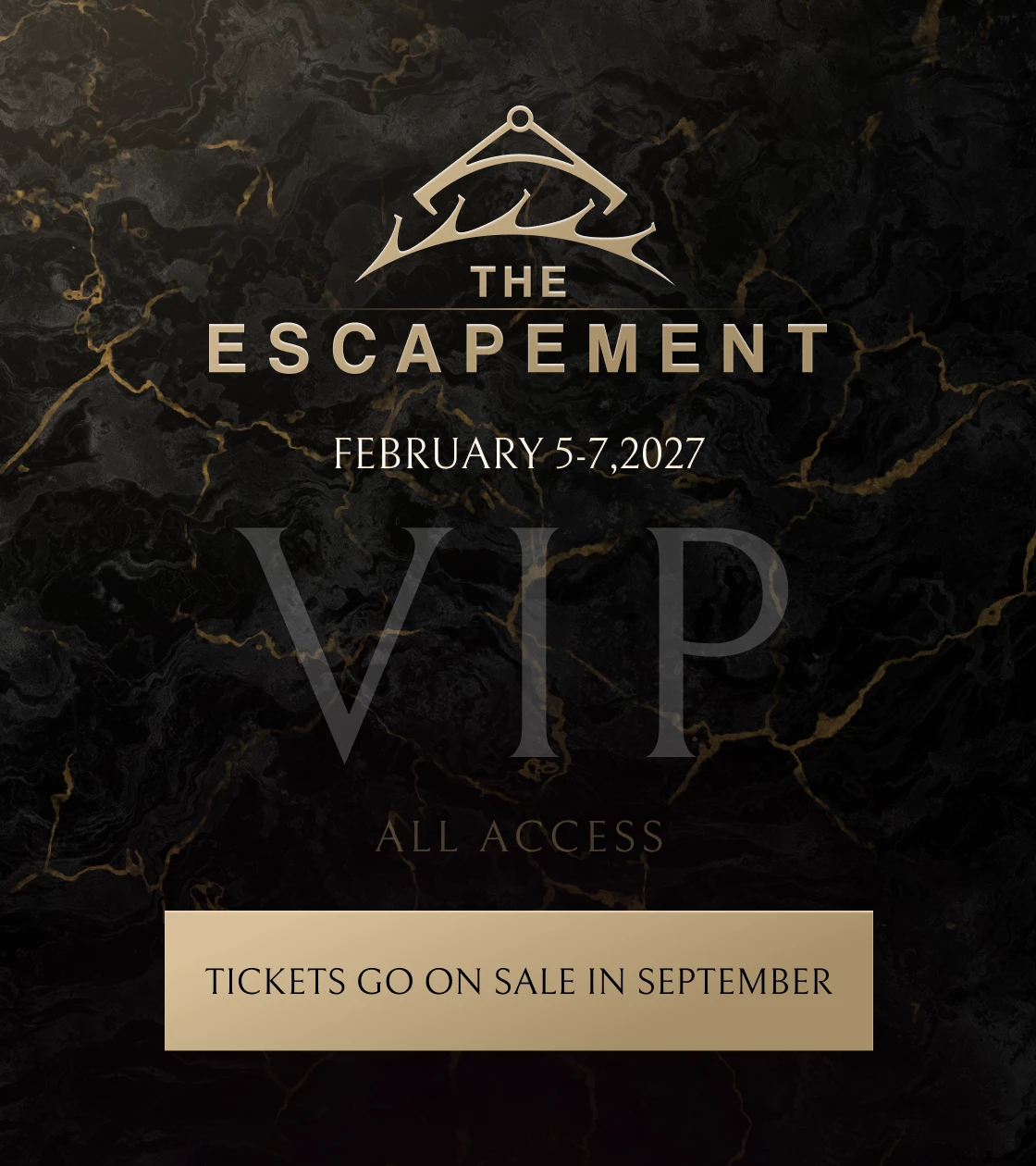 The Escapement VIP All Access pass